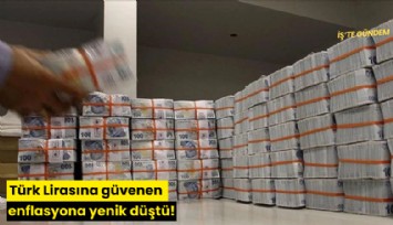 Türk Lirasına güvenen enflasyona yenik düştü!