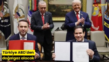 Türkiye ABD'den doğalgaz alacak