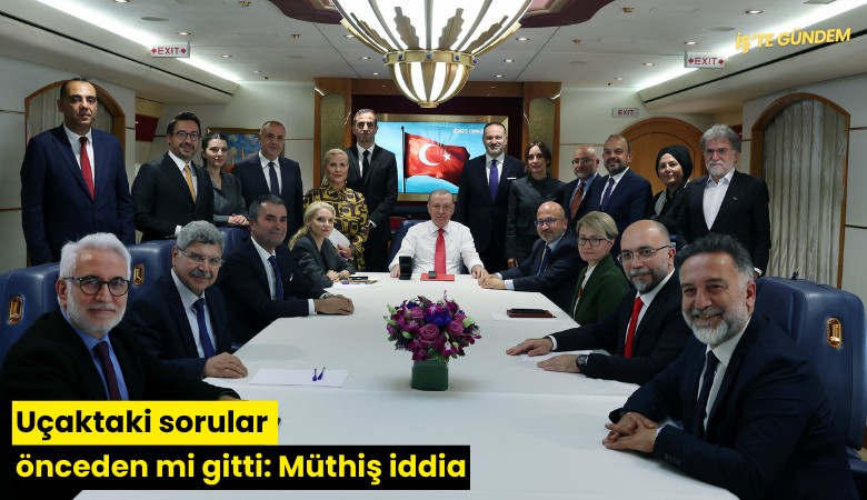 Uçaktaki sorular önceden mi gitti: Müthiş iddia