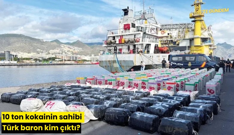 10 ton kokainin sahibi Türk baron kim çıktı?