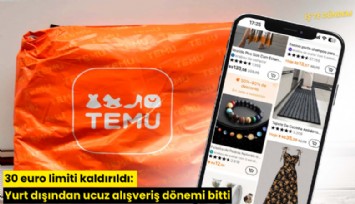 30 euro limiti kaldırıldı: Yurt dışından ucuz alışveriş dönemi bitti
