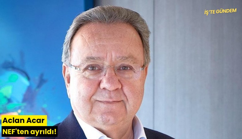Aclan Acar NEF'ten ayrıldı!