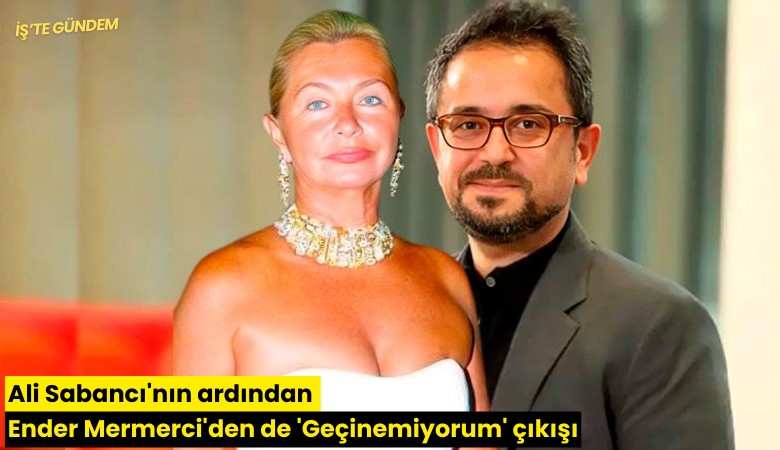 Ali Sabancı'nın ardından Ender Mermerci'den de 'Geçinemiyorum' çıkışı