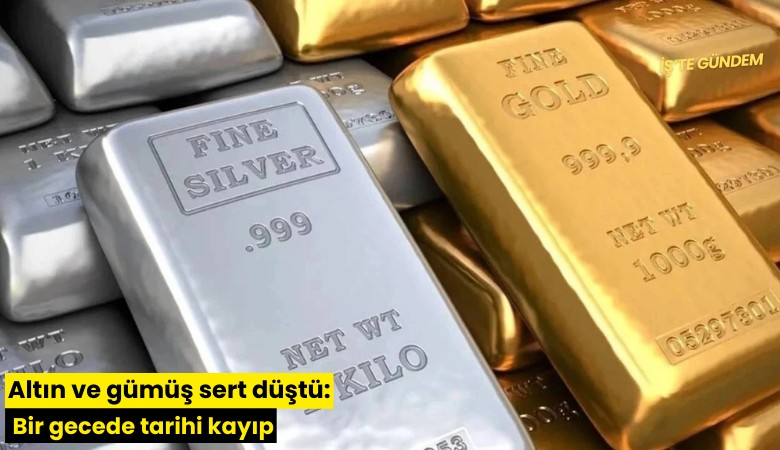 Altın ve gümüş sert düştü: Bir gecede tarihi kayıp