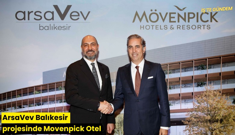 ArsaVev Balıkesir projesinde Movenpick Otel