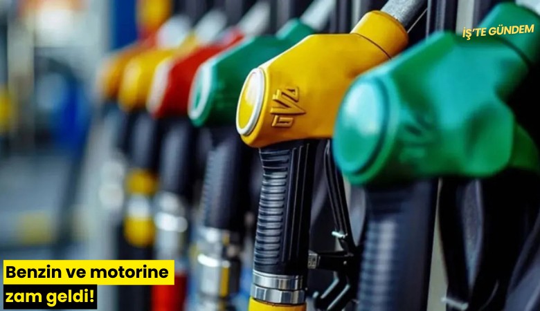 Benzin ve motorine zam geldi!