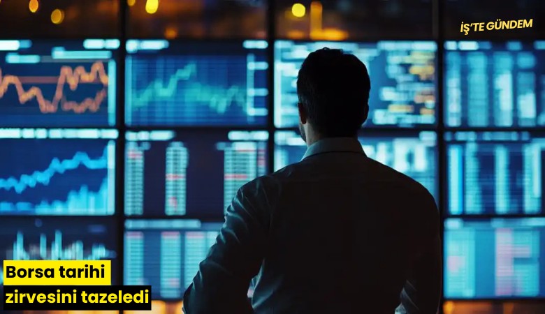 Borsa tarihi zirvesini tazeledi