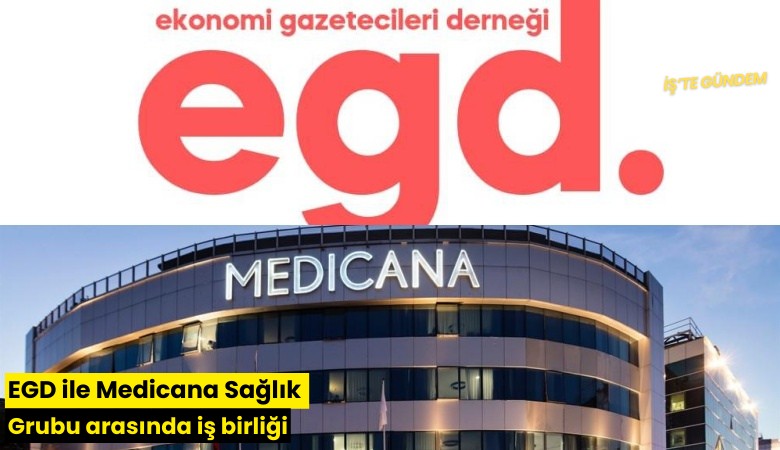 EGD ile Medicana Sağlık Grubu arasında iş birliği