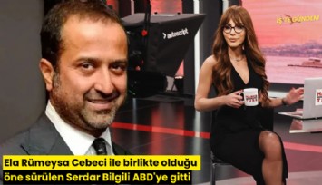 Ela Rümeysa Cebeci ile birlikte olduğu öne sürülen Serdar Bilgili ABD'ye gitti