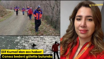 Elif Kumal'dan acı haber: Cansız bedeni gölette bulundu