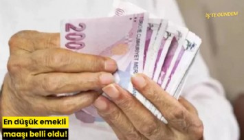 En düşük emekli maaşı belli oldu!