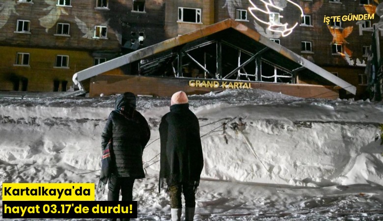 Kartalkaya'da hayat 03.17'de durdu!