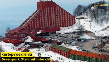 Kartepe'deki ünlü Greenpark Otel mühürlendi!
