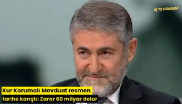 Kur Korumalı Mevduat resmen tarihe karıştı: Zarar 60 milyar dolar