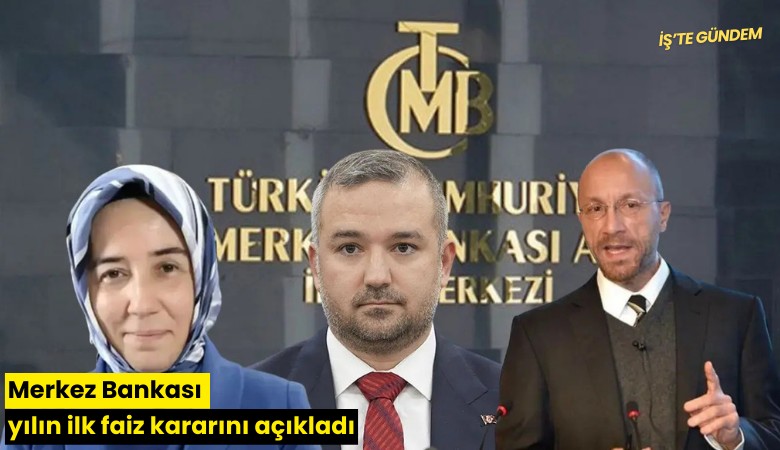 Merkez Bankası yılın ilk faiz kararını açıkladı