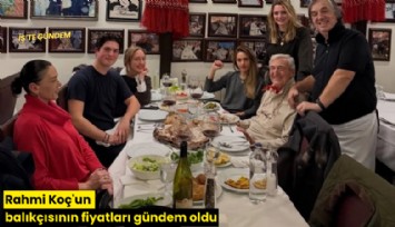 Rahmi Koç'un balıkçısının fiyatları gündem oldu