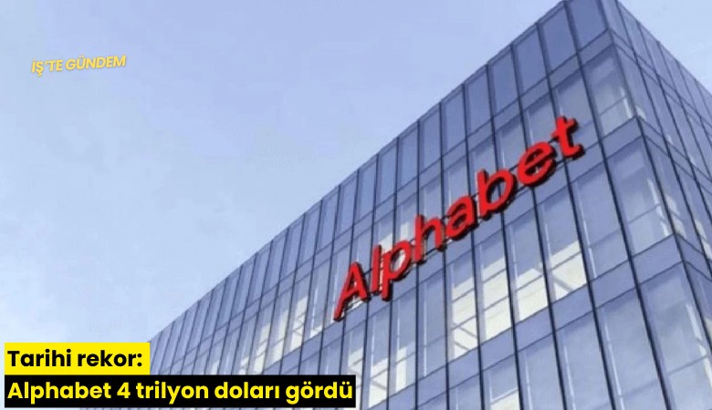 Tarihi rekor: Alphabet 4 trilyon doları gördü