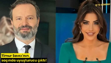 Timur Savcı'nın saçında uyuşturucu çıktı!