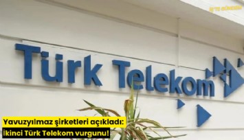 Yavuzyılmaz şirketleri açıkladı: İkinci Türk Telekom vurgunu!