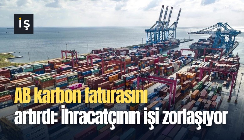AB karbon faturasını artırdı: İhracatçının işi zorlaşıyor
