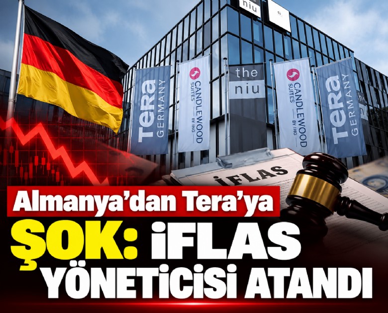 Almanya'dan Tera'ya şok: İflas yöneticisi atandı