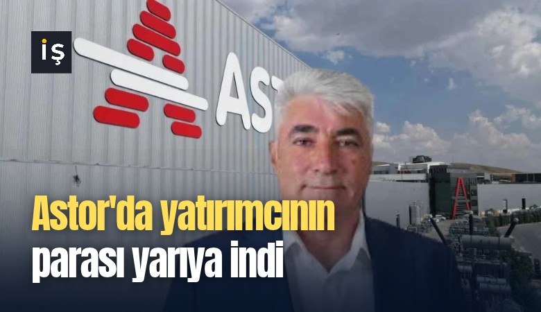 Astor'da yatırımcının parası yarıya indi