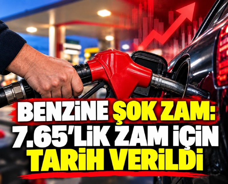 Benzine şok zam: 7.65'lik zam için tarih verildi