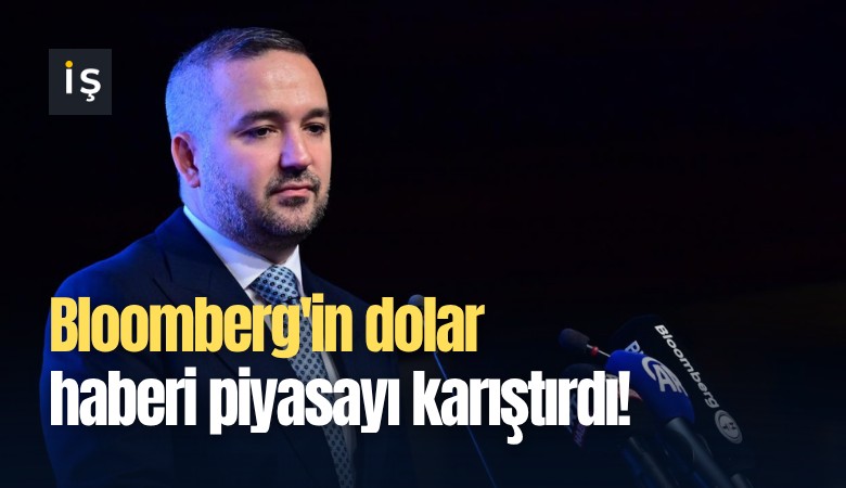 Bloomberg'in dolar haberi piyasayı karıştırdı!