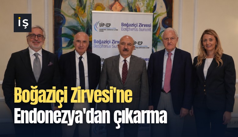 Boğaziçi Zirvesi'ne Endonezya'dan çıkarma