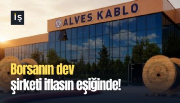 Borsanın dev şirketi iflasın eşiğinde!