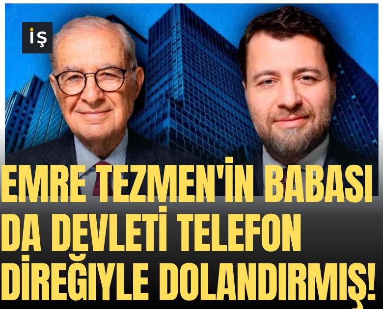 Emre Tezmen'in babası da devleti telefon direğiyle dolandırmış!