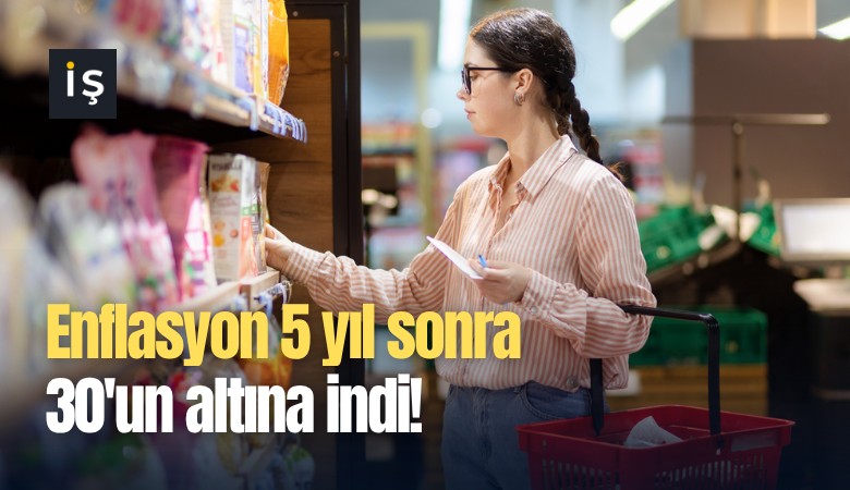 Enflasyon 5 yıl sonra 30'un altına indi!