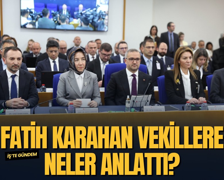 Fatih Karahan vekillere neler anlattı?