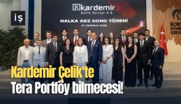Kardemir Çelik'te Tera Portföy bilmecesi!