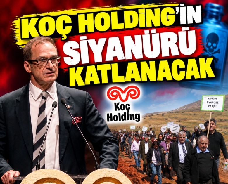 Koç Holding'in siyanürü katlanacak
