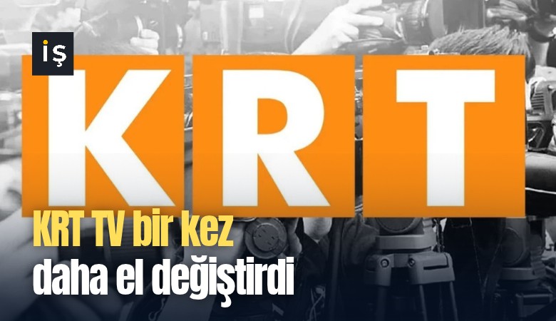 KRT TV bir kez daha el değiştirdi