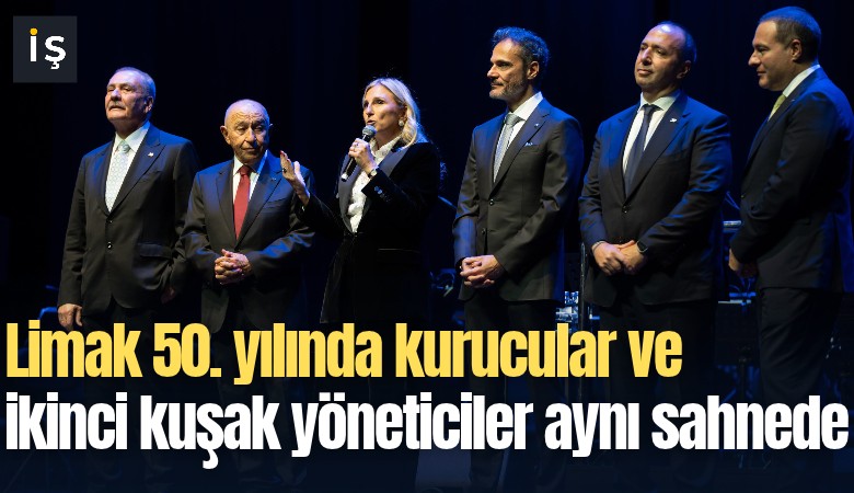 Limak 50. yılında kurucular ve ikinci kuşak yöneticiler aynı sahnede