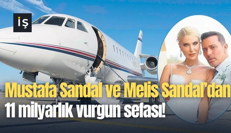Mustafa Sandal ve Melis Sandal Sütşurup'tan 11 milyarlık vurgun sefası!