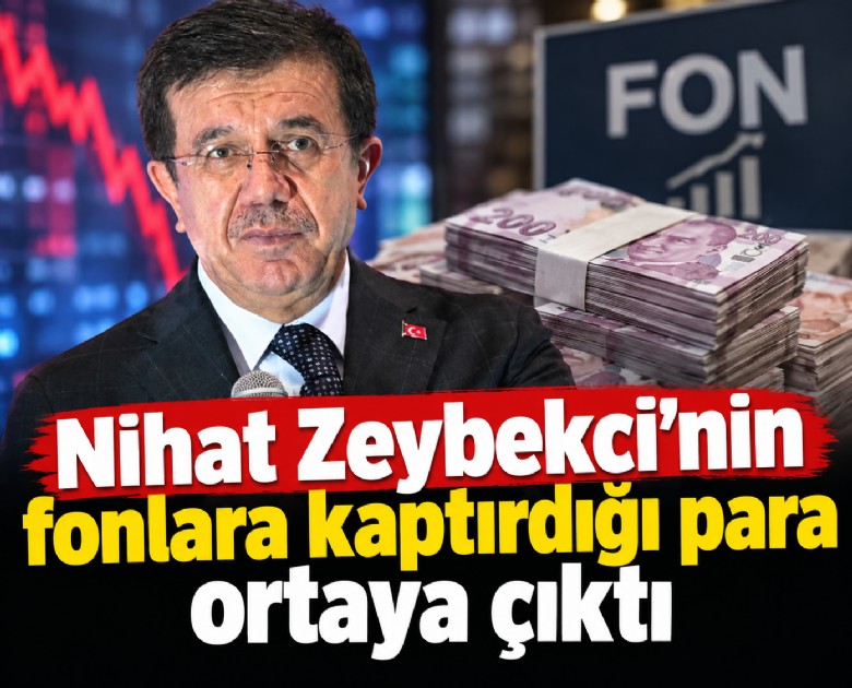 Nihat Zeybekci'nin fonlara kaptırdığı para ortaya çıktı