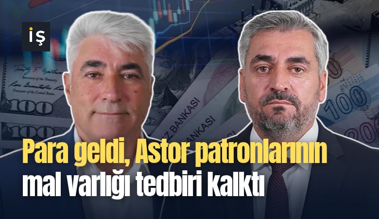 Para geldi, Astor Enerji patronlarının mal varlığı tedbiri kalktı