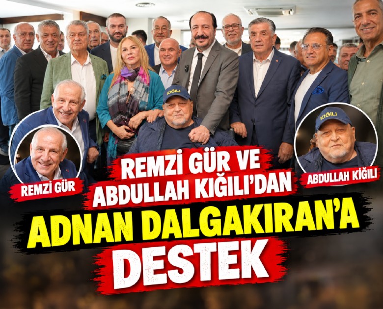 Remzi Gür ve Abdullah Kiğılı'dan Adnan Dalgakıran'a destek
