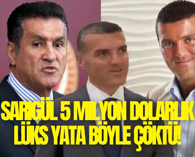 Sarıgül 5 milyon dolarlık lüks yata böyle çöktü!