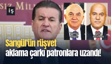 Sarıgül'ün rüşvet aklama çarkı patronlara uzandı!