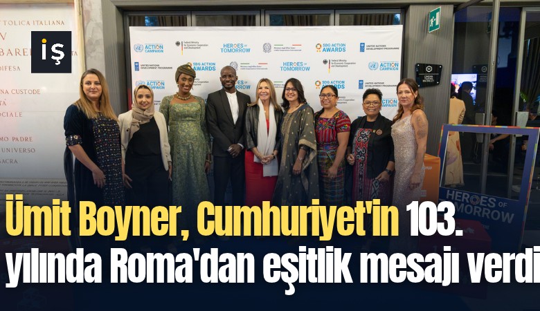 Ümit Boyner, Cumhuriyet'in 103. yılında Roma'dan eşitlik mesajı verdi