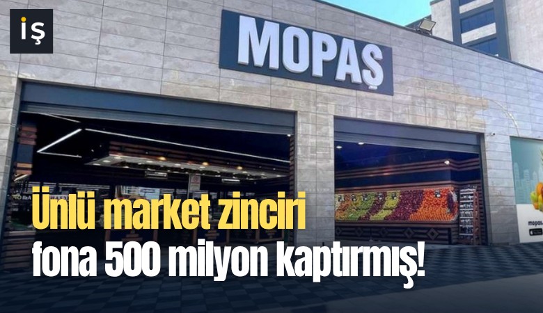 Ünlü market zinciri de fona 500 milyon kaptırmış!
