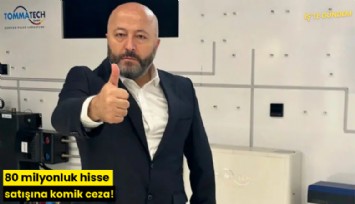 80 milyonluk hisse satışına komik ceza!