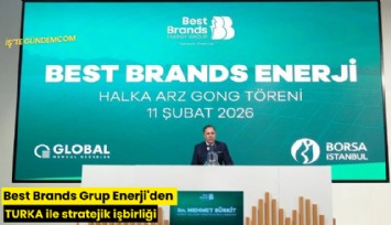 Best Brands Grup Enerji'den TURKA ile stratejik işbirliği
