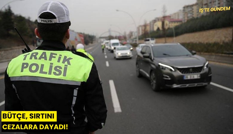 Bütçe, sırtını cezalara dayadı!