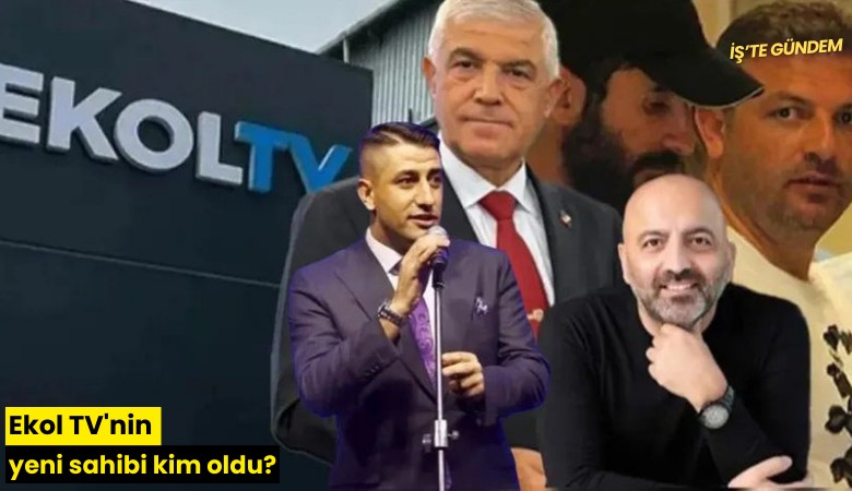 Ekol TV'nin yeni sahibi kim oldu?