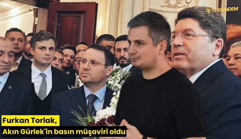 Furkan Torlak, Akın Gürlek'in basın müşaviri oldu